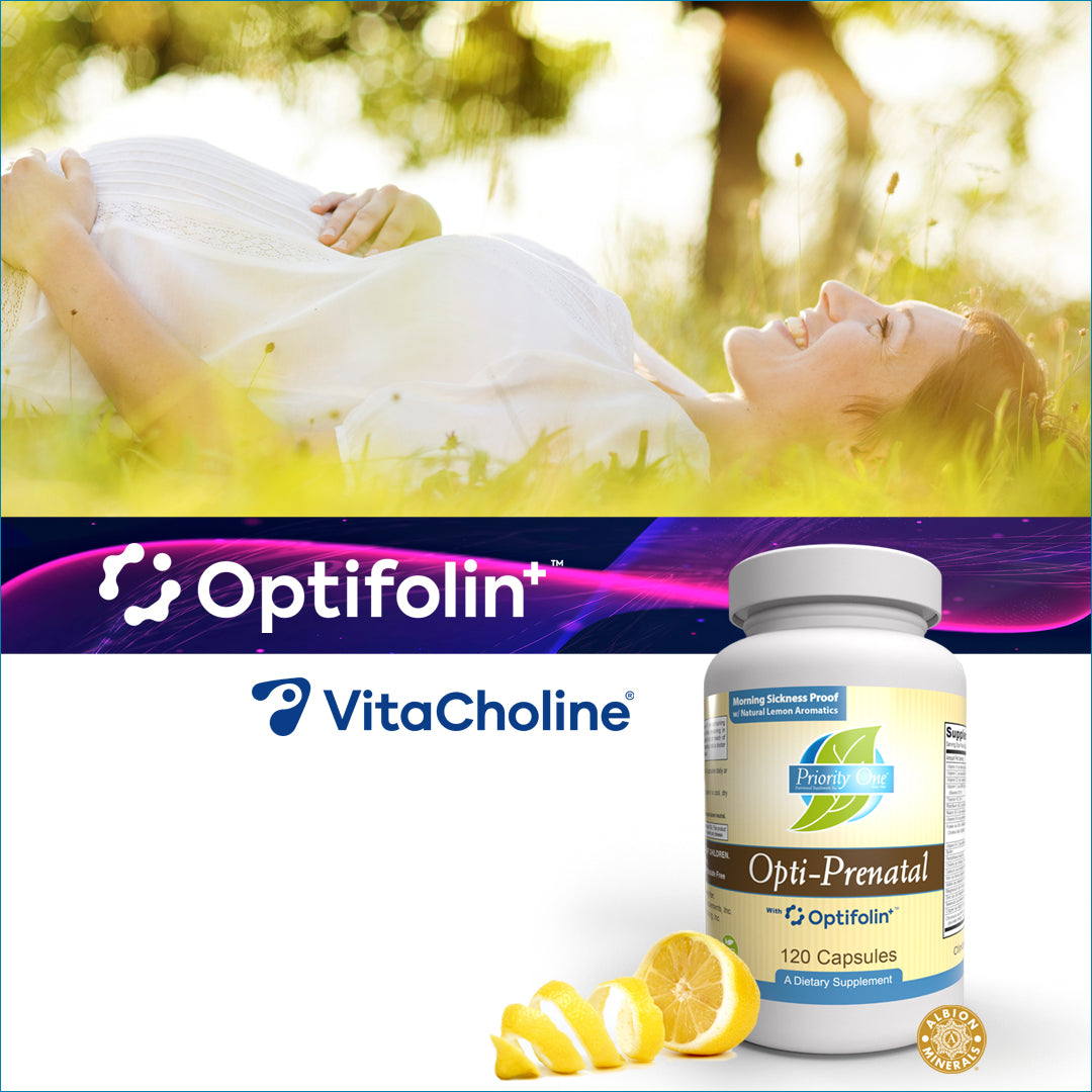 Opti-Prenatal- support the nutritional needs of mother and baby.